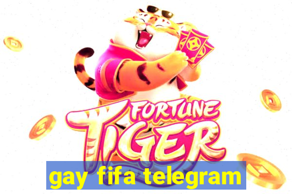 gay fifa telegram